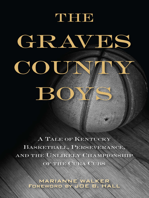 Title details for The Graves County Boys by Marianne Walker - Available